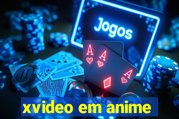 xvideo em anime